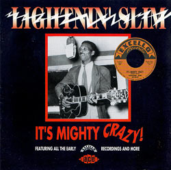 Lightnin' Slim, Mighty-Crazy